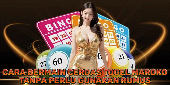 Cara Bermain Cerdas Togel Maroko Tanpa Perlu Gunakan Rumus