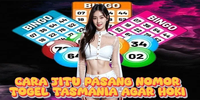 Cara Jitu Pasang Nomor Togel Tasmania Agar Hoki